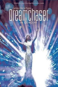 Sarah Brightman interpreta a Herself en Sarah Brightman: Dreamchaser In Concert