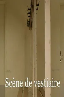 Pierre-André Gilard interpreta a Pierre en Scène de vestiaire