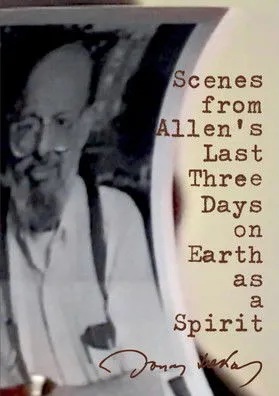 Póster de Scenes from Allen's Last Three Days on Earth as a Spirit