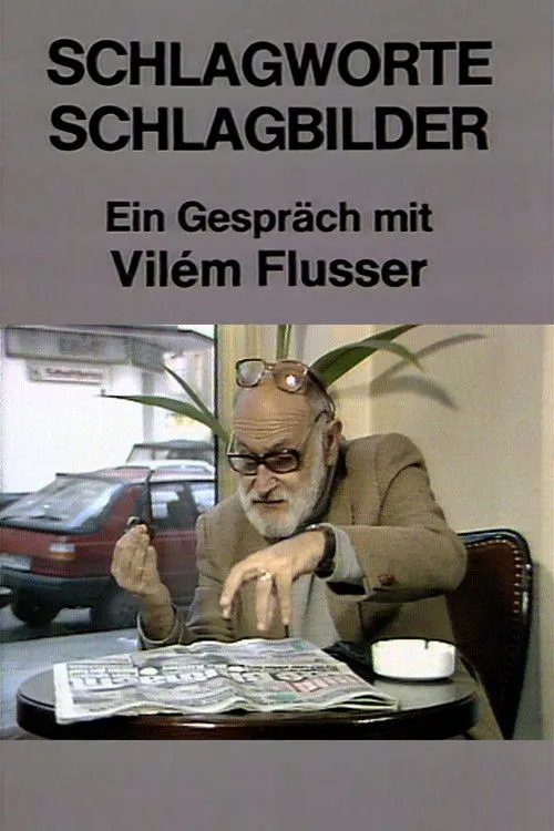 Harun Farocki interpreta a  en Schlagworte – Schlagbilder. Ein Gespräch mit Vilém Flusser