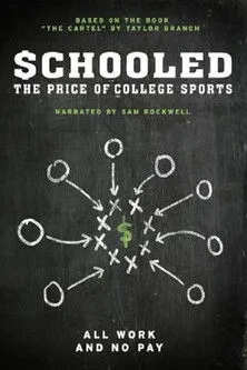 Póster de Schooled: The Price of College Sports