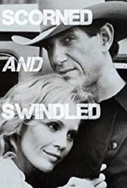 Póster de la película Scorned and Swindled