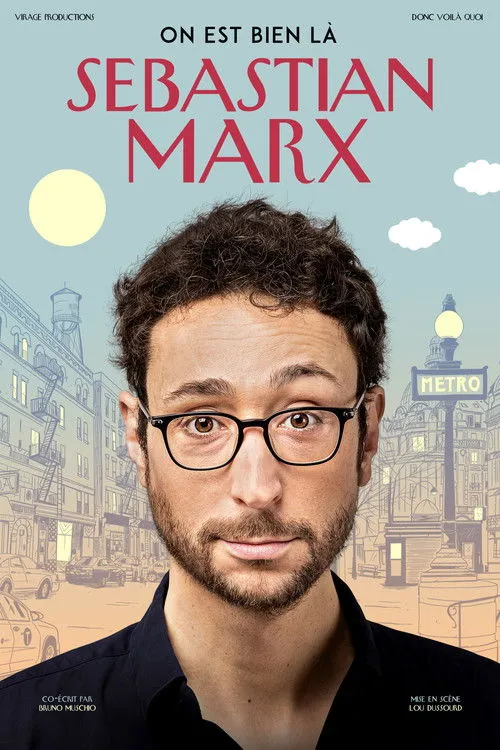 Sebastian Marx interpreta a  en Sebastian Marx - On est bien là