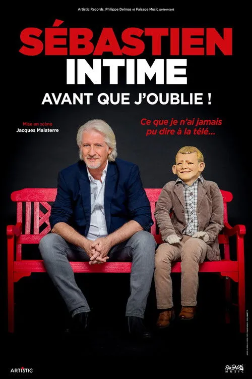Patrick Sébastien interpreta a en Sébastien intime : Avant que j'oublie !