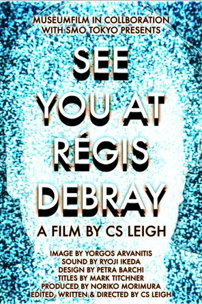 Póster de See You at Régis Debray