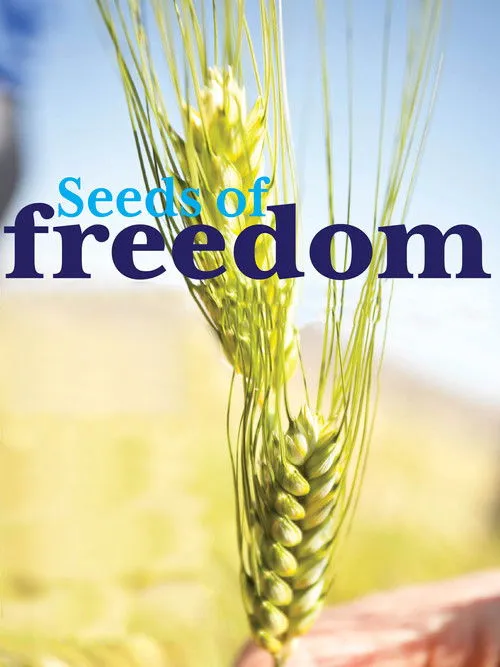Póster de la película Seeds of Freedom