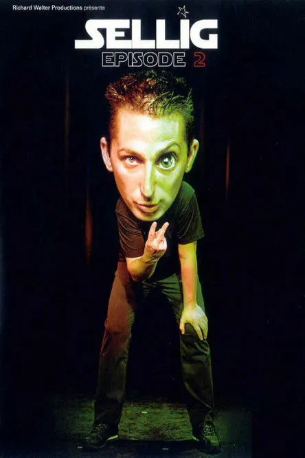 Sellig interpreta a en Sellig : Épisode 2