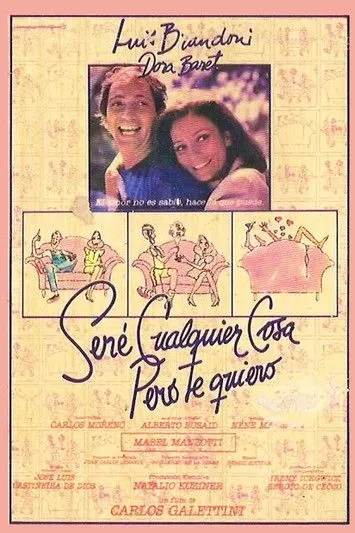 Póster de la película Seré cualquier cosa, pero te quiero