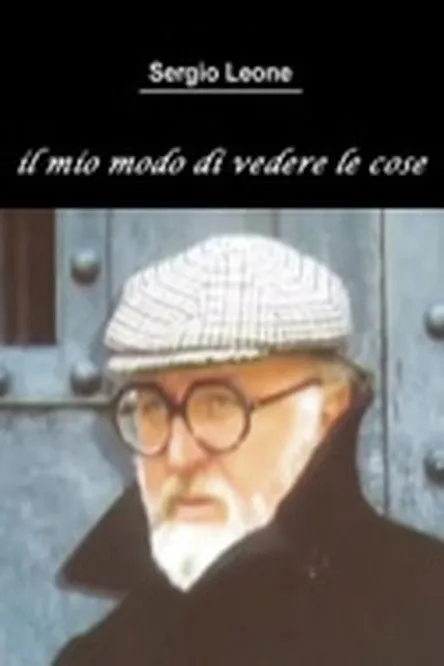 Póster de Sergio Leone - Il mio modo di vedere le cose