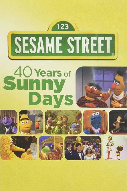 Póster de Sesame Street: 40 Years of Sunny Days