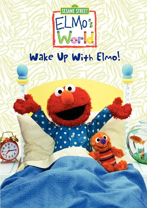 Póster de la película Sesame Street: Elmo's World: Wake Up with Elmo!
