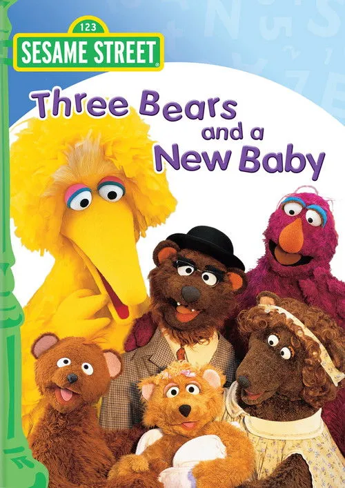 Póster de la película Sesame Street: Three Bears and a New Baby