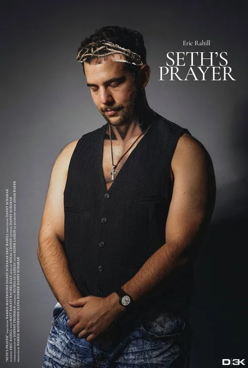 Eric Rahill interpreta a Seth en Seth's Prayer