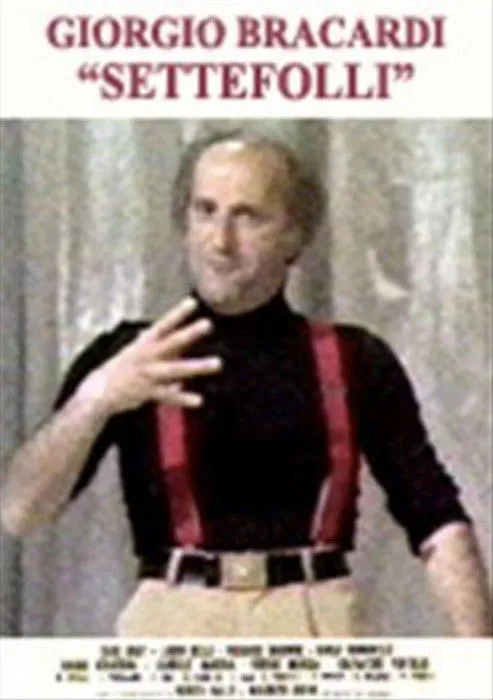 Giorgio Bracardi interpreta a Tutti i personaggi en Settefolli