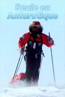 Laurence de La Ferrière interpreta a Self en Seule en antarctique