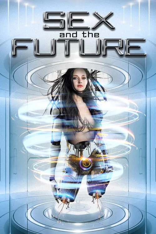 Póster de Sex and the Future