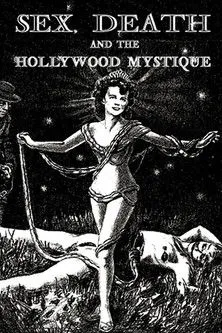 Póster de Sex, Death & The Hollywood Mystique