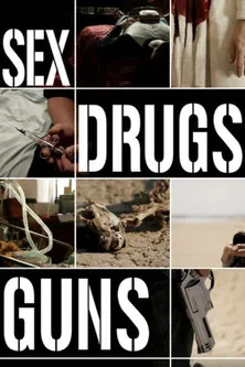 Póster de Sex Drugs Guns