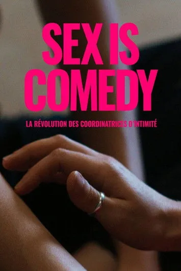 Póster de la película Sex Is Comedy: La révolution des coordinatrices d'intimité