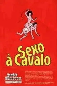 Póster de la película Sexo a Cavalo