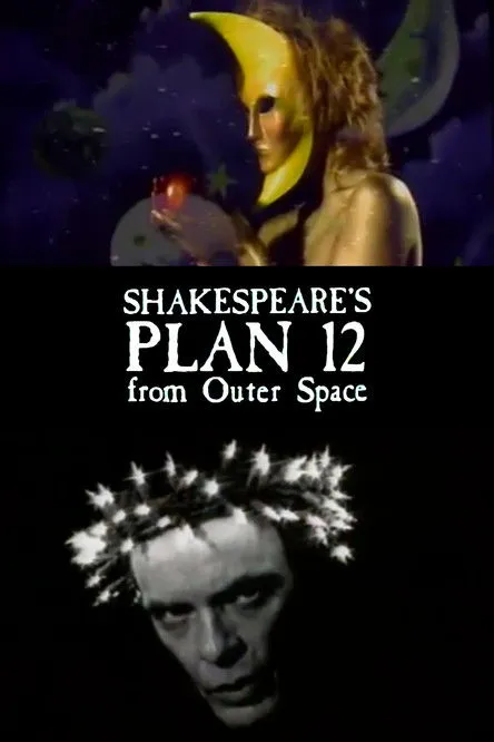 Póster de Shakespeare's Plan 12 from Outer Space