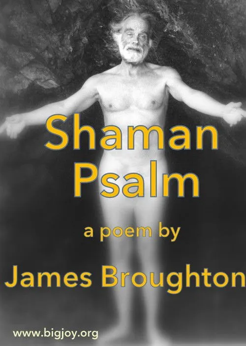 James Broughton interpreta a  en Shaman Psalm