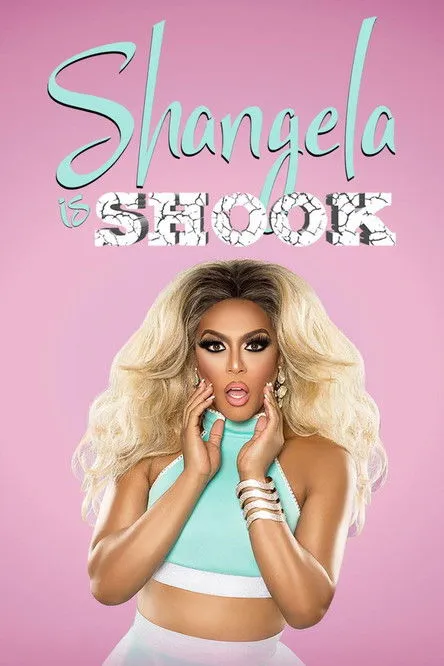 Póster de Shangela Is Shook