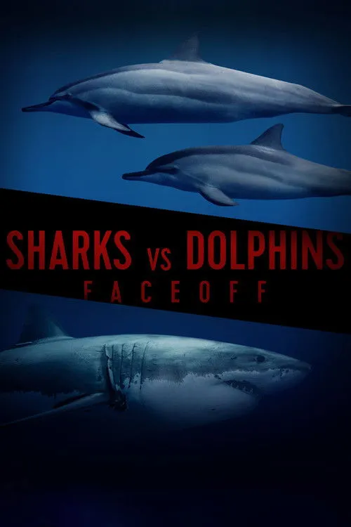 Póster de la película Sharks Vs. Dolphins: Face Off