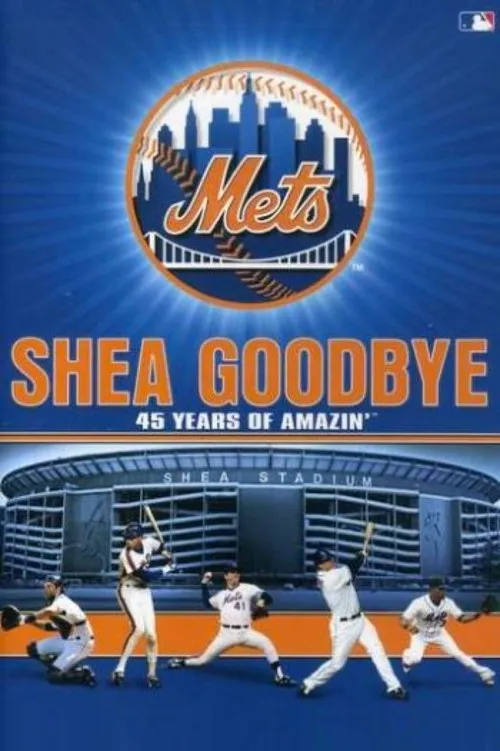 Póster de Shea Goodbye: 45 Years of Amazin' Mets