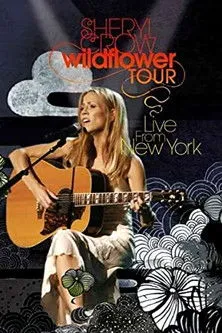 Sheryl Crow interpreta a Herself en Sheryl Crow: Wildflower Tour - Live from New York