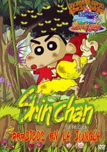 Póster de la película Shin Chan: Perdidos en la jungla