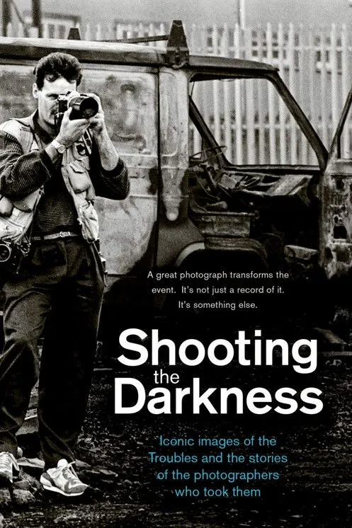 Sean O'Hagan interpreta a Self - Press Photographer en Shooting the Darkness