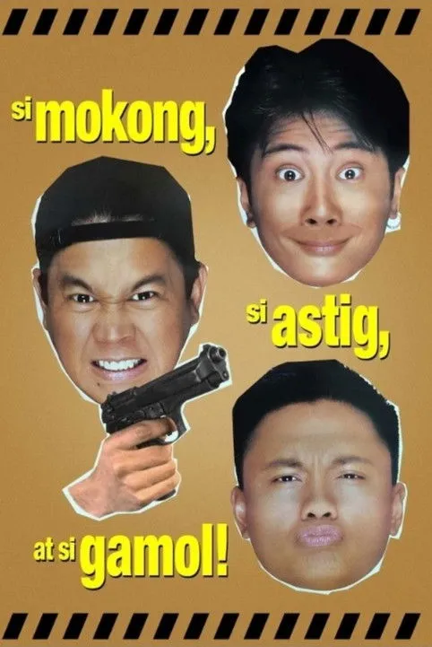 Póster de Si Mokong, si Astig, at si Gamol