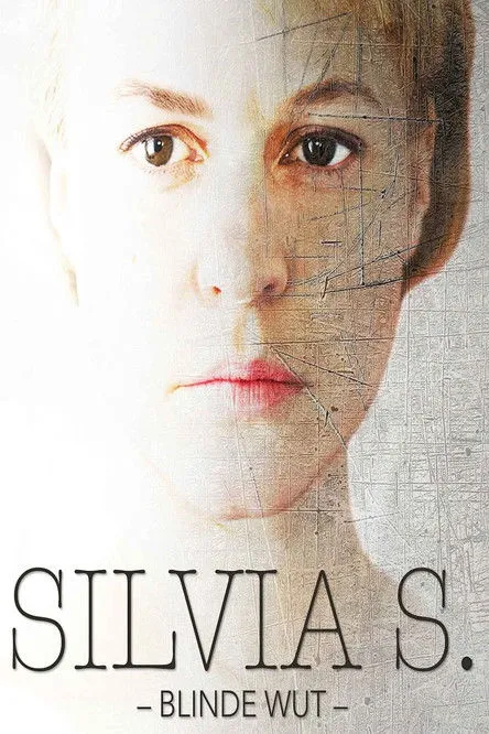 Maria Simon interpreta a Silvia Schubert en Silvia S.: Blinde Wut