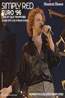 Simply Red interpreta a en Simply Red: Live at Old Trafford - Theatre of Dream