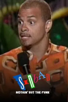 Sinbad interpreta a Himself en Sinbad: Nothin' but the Funk