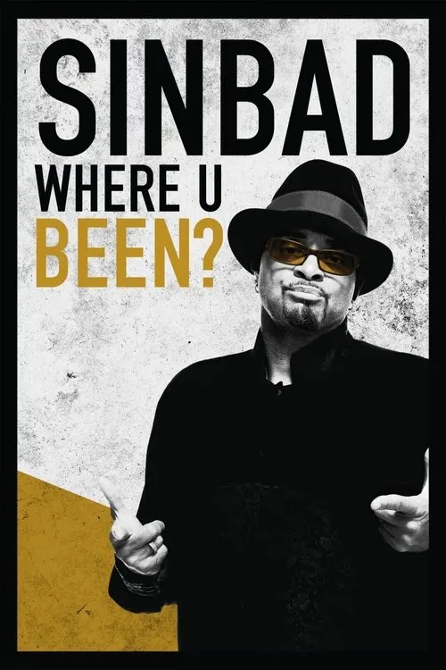 Póster de Sinbad: Where U Been?