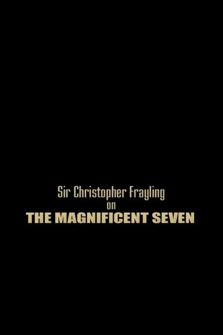 Christopher Frayling interpreta a Self en Sir Christopher Frayling On 'The Magnificent Seven'