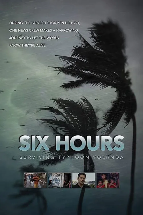 Póster de Six Hours: Surviving Typhoon Yolanda