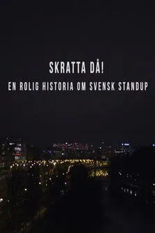 Marika Carlsson interpreta a Herself en Skratta Då: En Rolig Historia Om Svensk Standup 