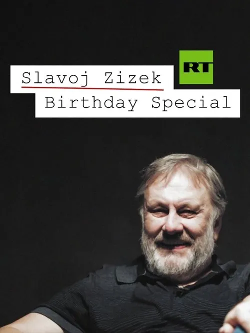 Póster de Slavoj Žižek Birthday Special: Politics, Philosophy, and Hardcore Pornography