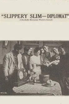 Stanley Sargent interpreta a en Slippery Slim -- Diplomat