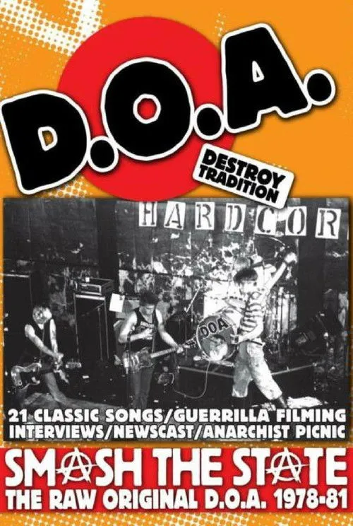 Joe Keithley interpreta a  en Smash the State: The Raw Original D.O.A. 1978-1981