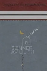 Sunniva Lind Høverstad interpreta a Lilith en Sønner av Lilith
