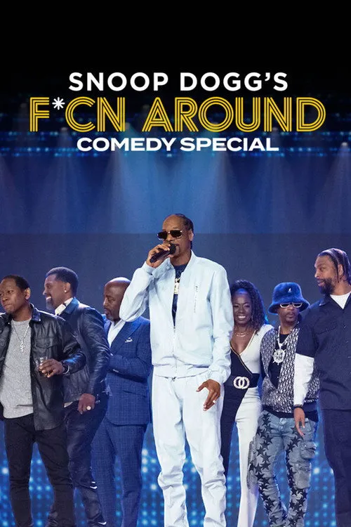Póster de Snoop Dogg's F*cn Around Comedy Special