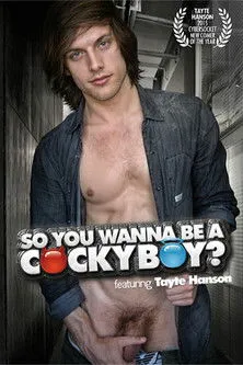 Póster de So You Wanna Be a Cockyboy?
