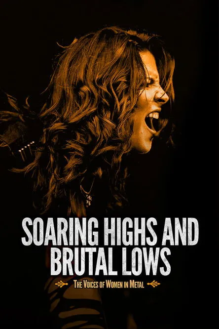 Póster de Soaring Highs and Brutal Lows: The Voices of Women in Metal