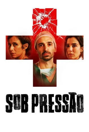 Póster de Sob Pressão
