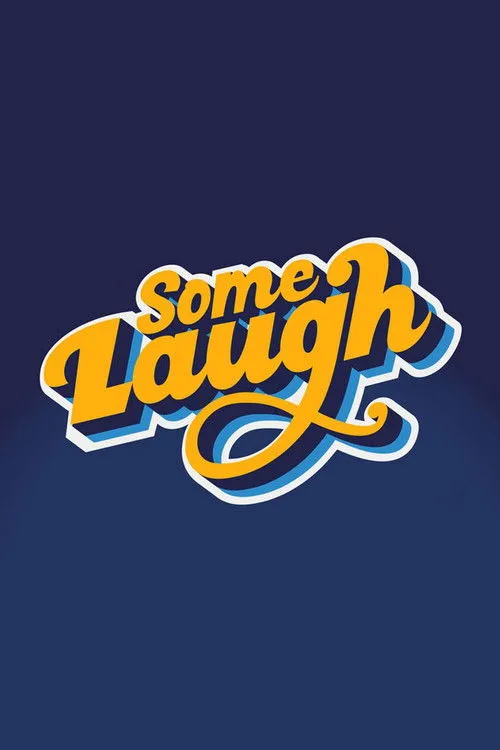 Póster de Some Laugh - Live at the Pavilion