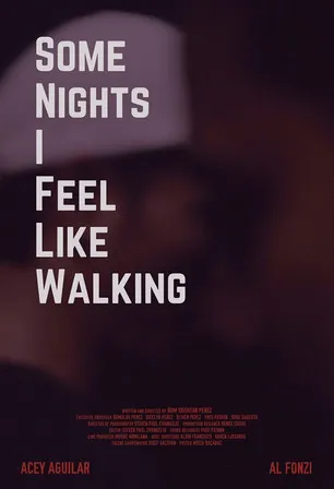 Acey Aguilar interpreta a en Some Nights I Feel Like Walking